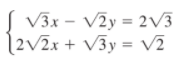 V3x - V2y = 2V3
|2V2x + V3y = V2
