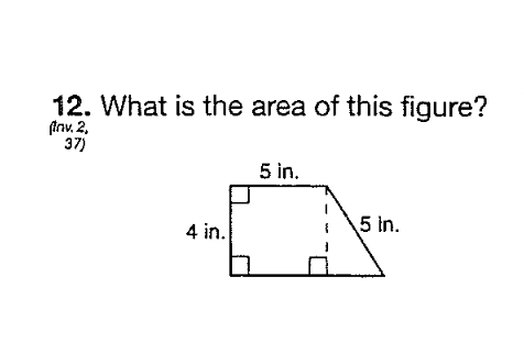 12. What is the area of this figure?
frv. 2,
37)
5 in.
4 in.
5 in.
