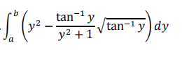 tan¬1 y
y2
y2 +1
tan-1 y ) dy
