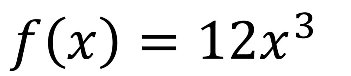 ƒ(x) = 12x³