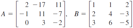 2 - 17
1
11
11
-7.
A =
B = 2
4 -3
3
-2
3
6 -5
