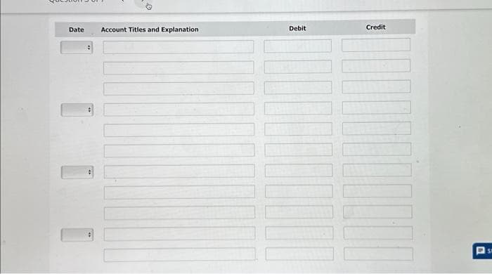 Date
#
Account Titles and Explanation
Debit
Credit
St