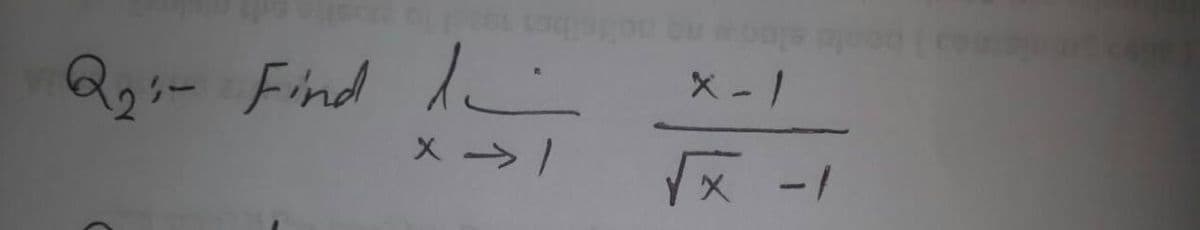 Q2- Find l
X -> /
ald eledw no eielbe
x -1
