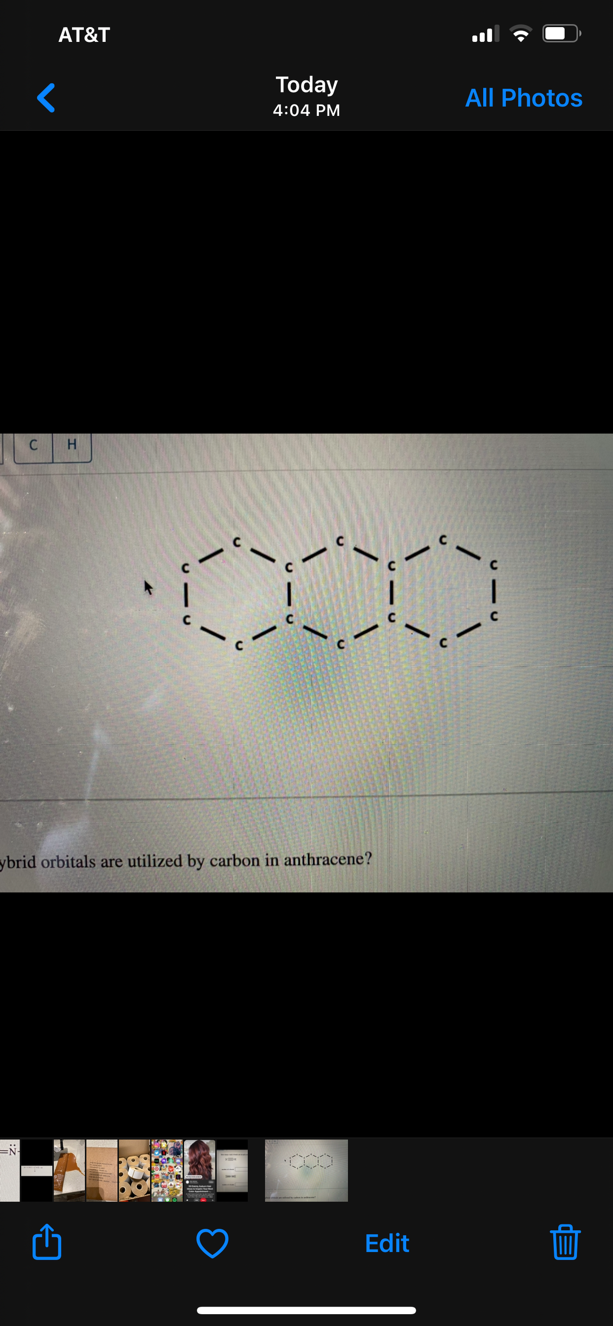 AT&T
Today
All Photos
4:04 PM
H.
ybrid orbitals are utilized by carbon in anthracene?
Edit
-U
