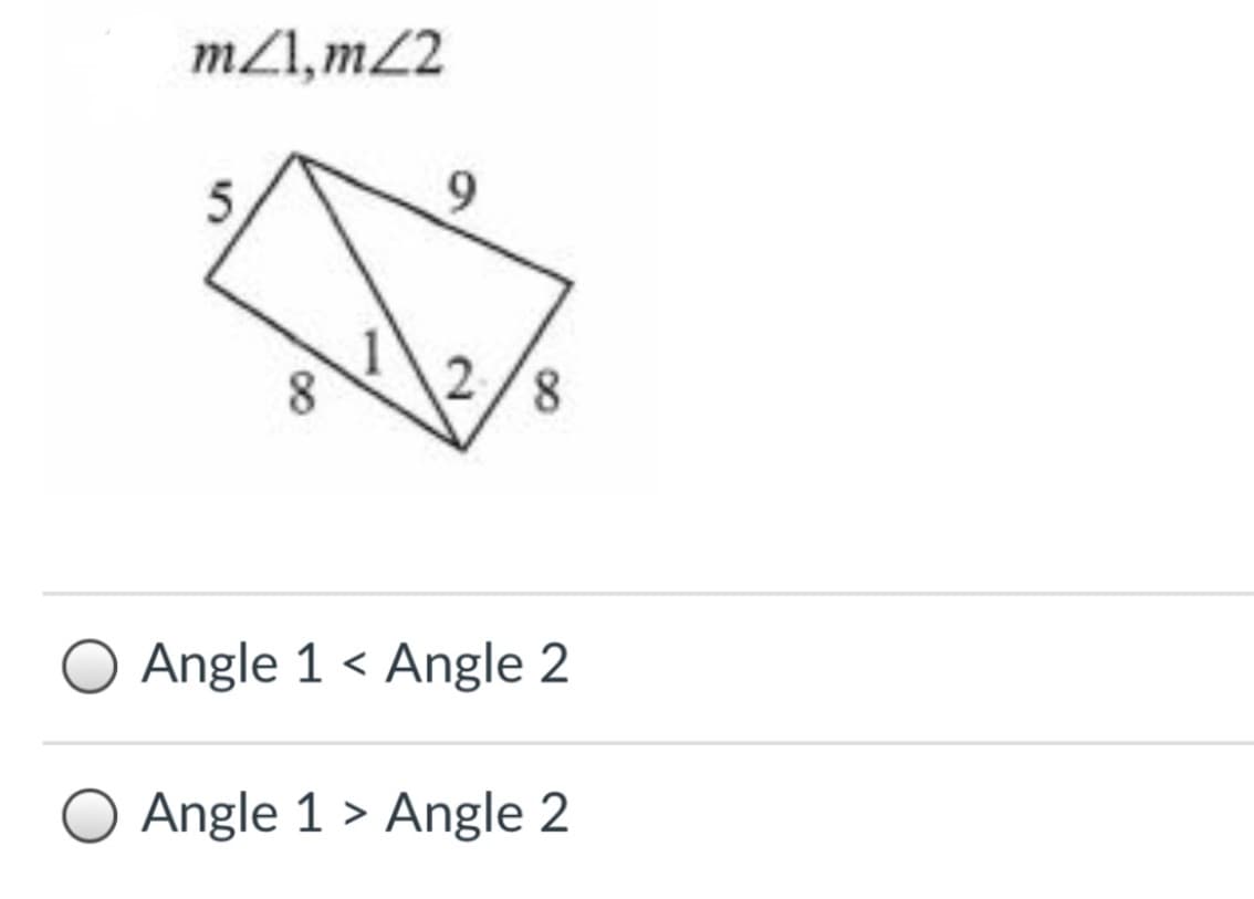 mZ1,mZ2
9.
2/8
8.
Angle 1 < Angle 2
Angle 1 > Angle 2
