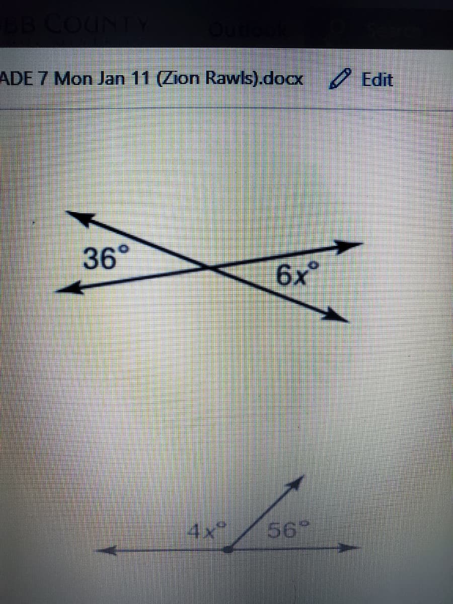 ADE 7 Mon Jan 11 (Zion Rawls).docx Edit
36°
6x°
4x
56
