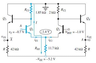 RCI
Ra
1.85 ΚΩ 2 ΚΩ
Q3
U =-0.7 V
(-1.4 V
VREF = -1.0 V
42 k2
REE
11.7 k2
42 kQ
R
-VEE = -5.2 V
