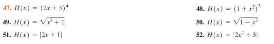 47. H(x) = (2x + 3)4
48. H(x) = (1 + x²) *
3
50. 1 (х) — Vi-
52. H(x) = |2r + 3|
49. Н(х) — V#+1
51. H(x) = |2x + 1|
