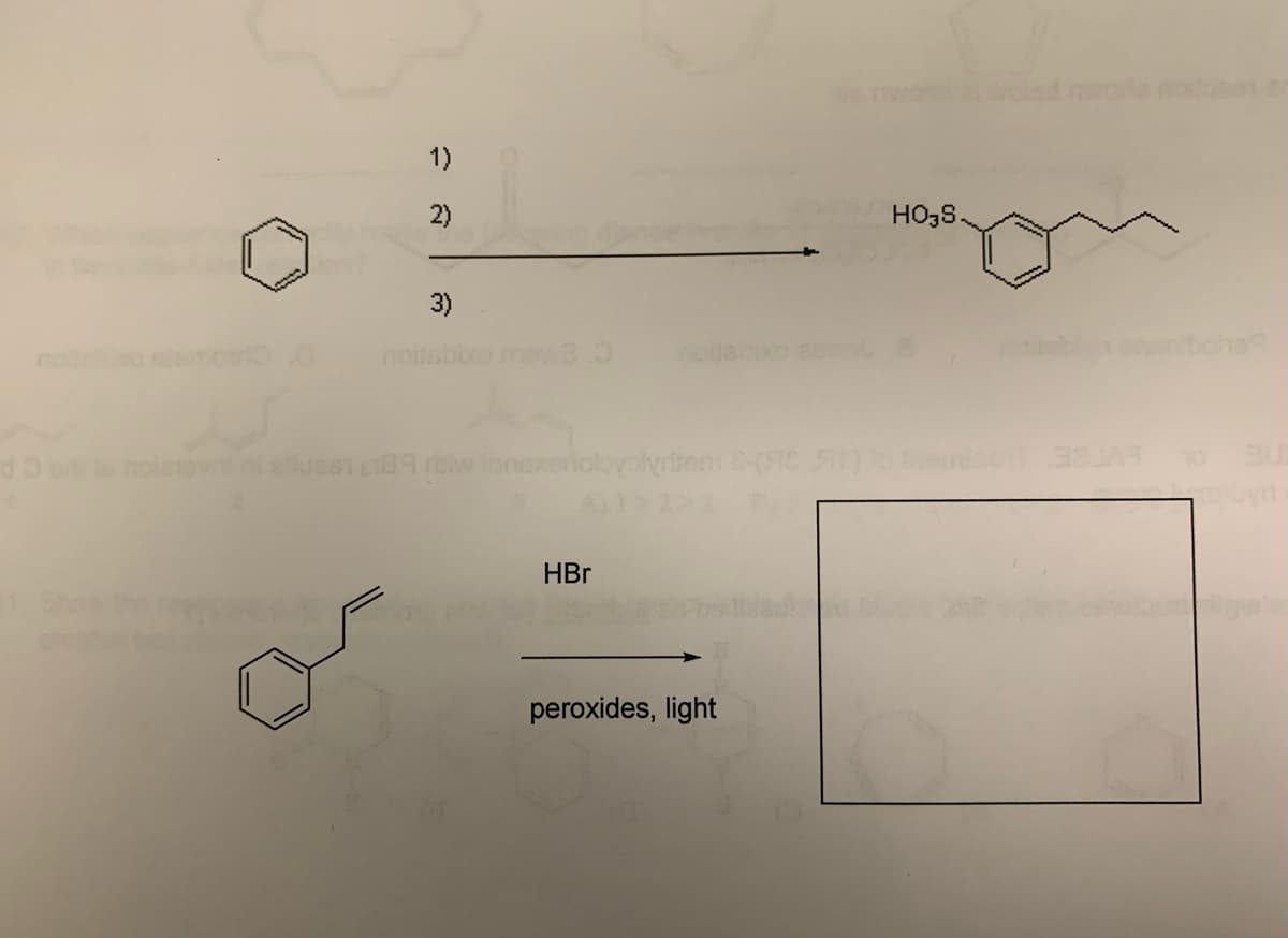 2)
146
3)
olarovni ni alluse1 189 rtw lonexoraboyolyriem 8-(FC FT)
HBr
peroxides, light
HO₂S.