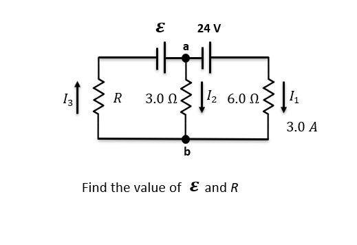 24 V
13
3.0 Ω.
12 6.0 0
R
3.0 A
b
Find the value of E and R
