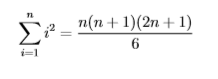 n(n+1)(2n+ 1)
6
i=1
