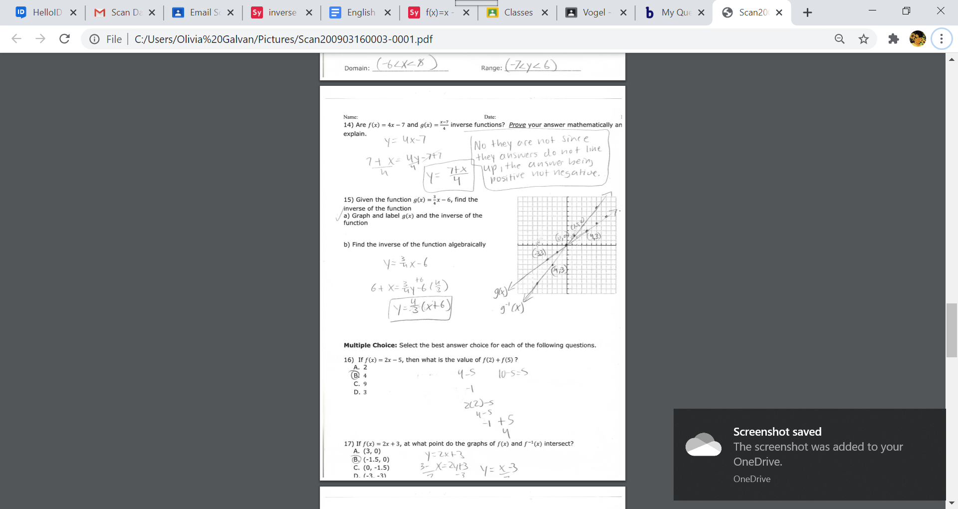 Multiple Choice: Select the best answer choice for each of the following questions.
16) If f(2) = 2x – 5, then what is the value of f(2) + f(5) ?
A. 2
B. 4
C. 9
4-5
l0-s=S
D. 3
4-5
-I +5
17) If f(x) = 2x + 3, at what point do the graphs of f(x) and f"(x) intersect?
A. (3, 0)
B. (-1.5, 0)
C. (0, -1.5)
D. (-3. -3)
Y=Zx+3
3- X=2413 y= X3
-3
