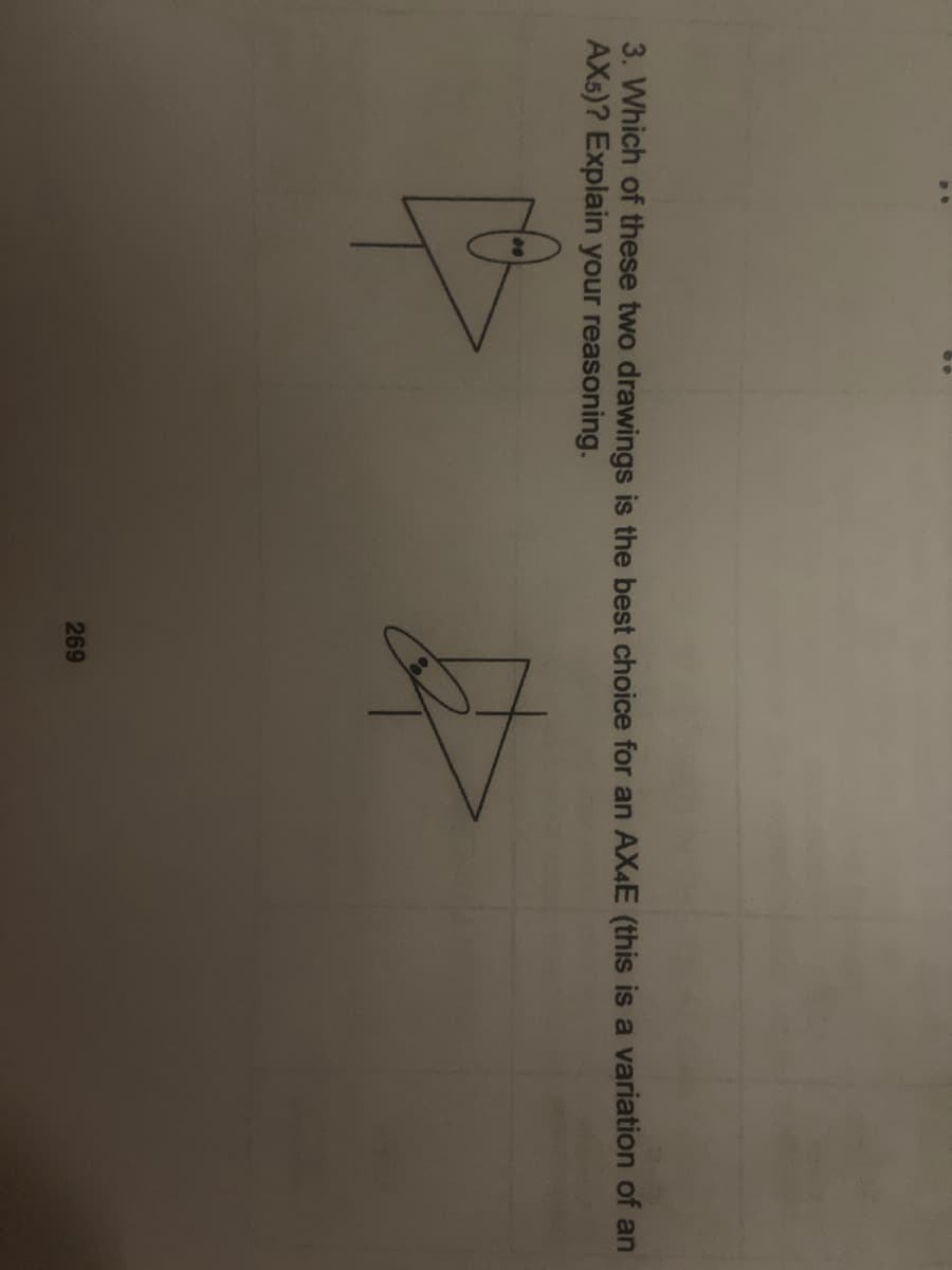 8.
3. Which of these two drawings is the best choice for an AX4E (this is a variation of an
AX5)? Explain your reasoning.
부
269