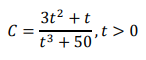 3t2 +t
C =
t3 + 50
,t>0
