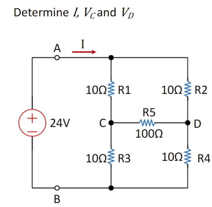 Determine I, Vcand VD
+1
A¢
24V
03
B
I
100 R1
C
10ΩΣ R3
100 R2
R5
ww
100Ω
D
10Ω
100 R4