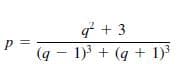 q + 3
P =
(а — 1)9 + (g + 1)?
||
