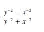 y2 -x?
y2 +r
+x+
