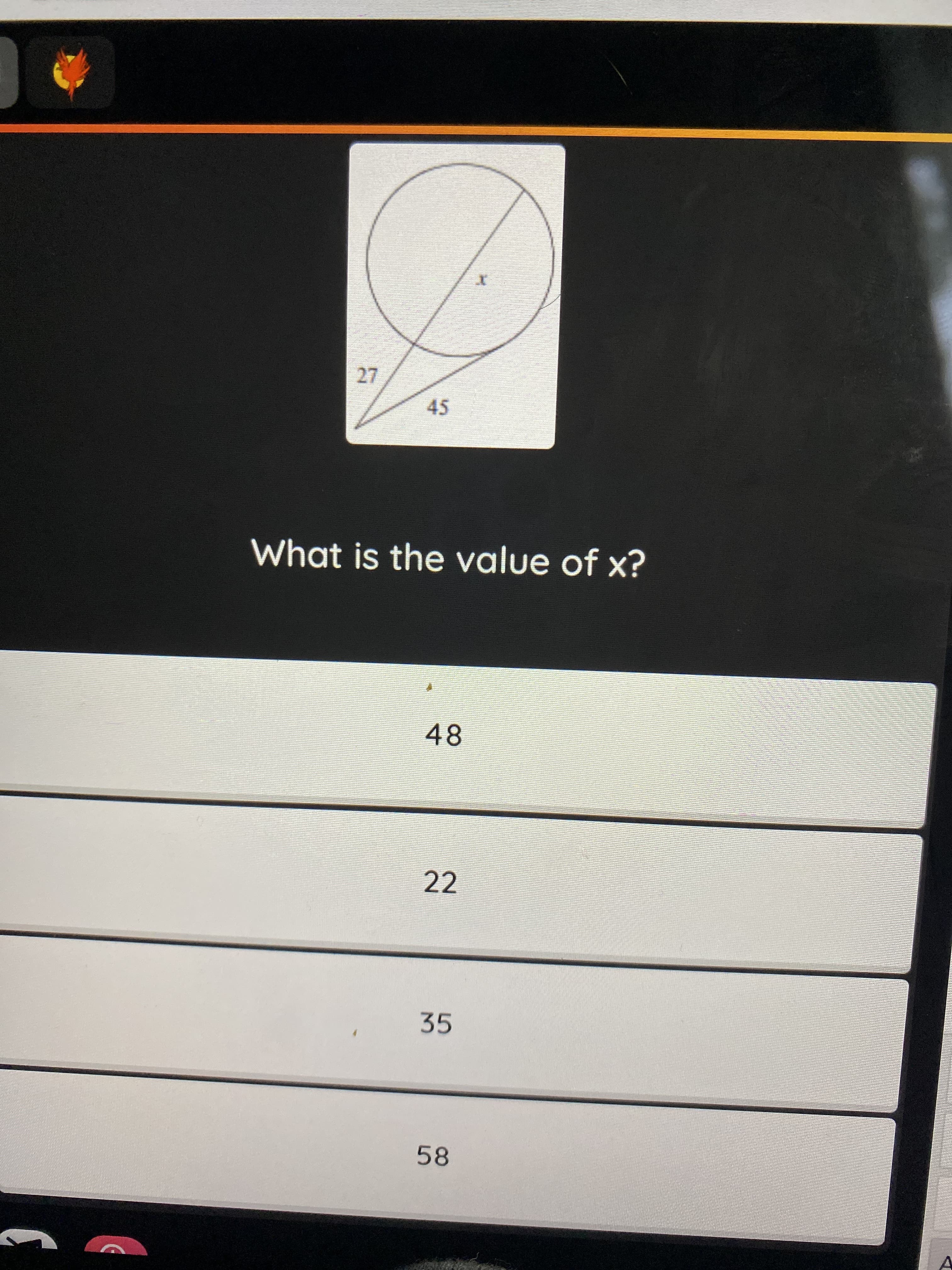 27
45
What is the value of x?
