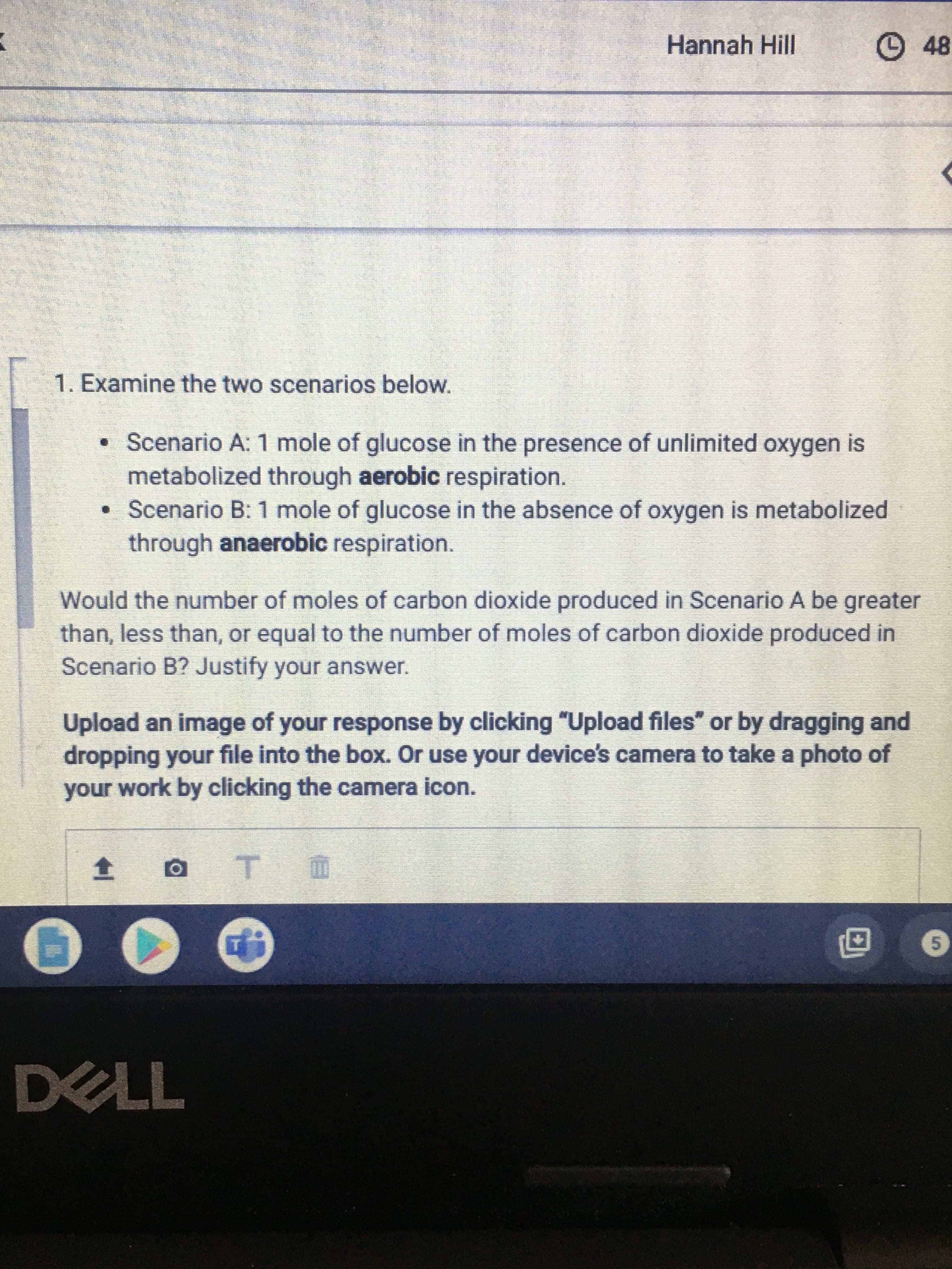 Would the number of moles of carbon dioxide produced in Scenario A be greater
than, less than, or equal to the number of moles of carbon dioxide produced in
Scenario B? Justify your answer.
