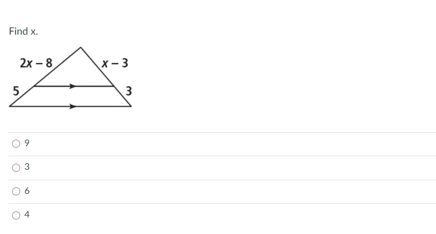 Find x.
2х— 8
X - 3
5.
3
9
6
