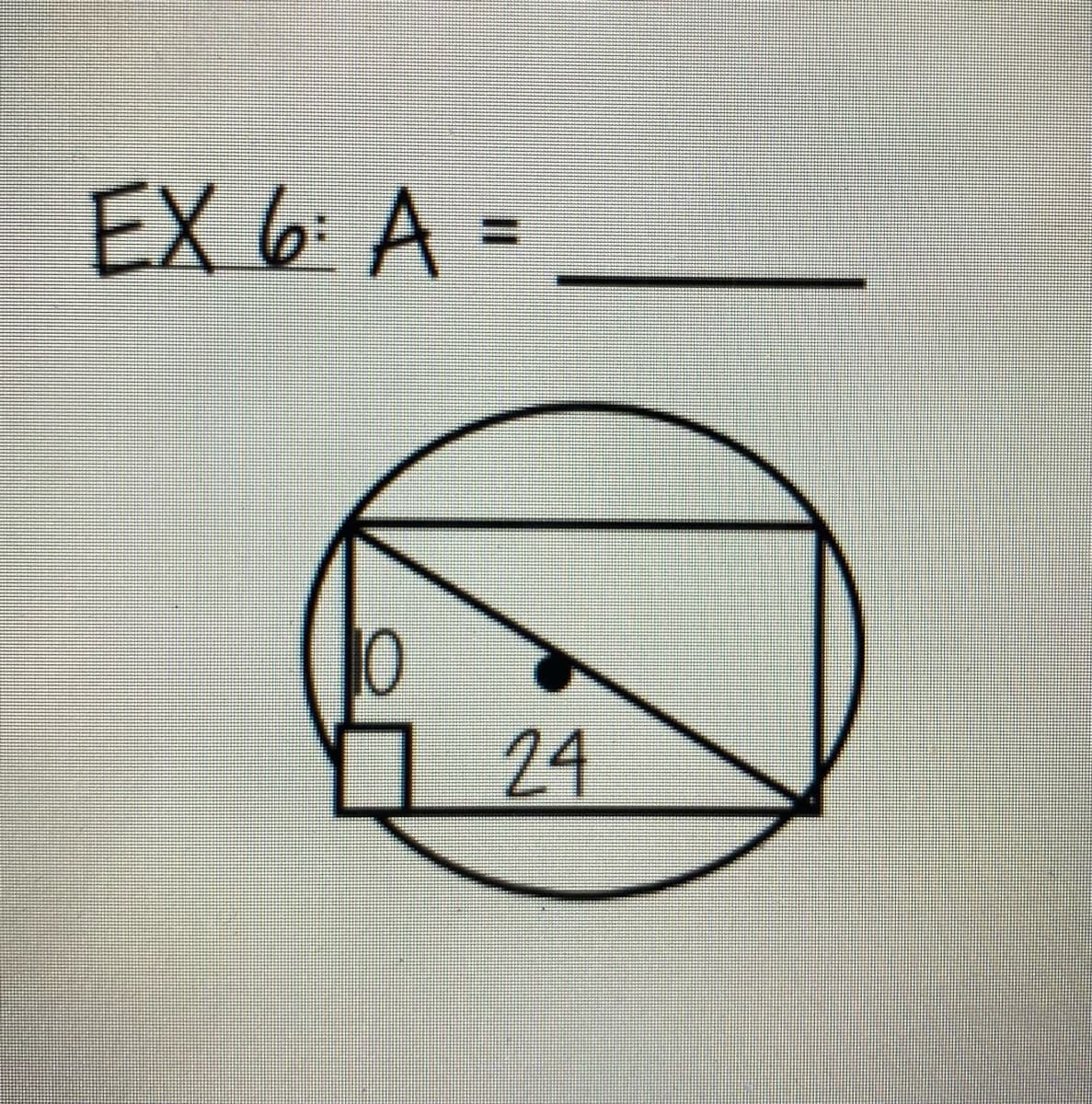 EX 6: A =
10
24
