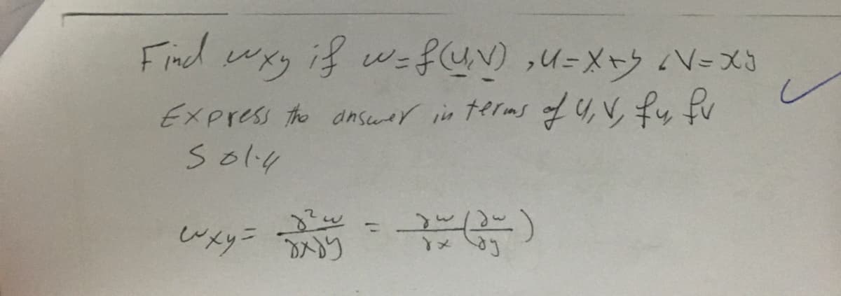 Find
exy iは wこ )メ メ
EXpress the anser in terms of U, V fy fv
soly
しe
いメッニ
%3D
