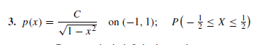 3. p(x) =
on (-1, 1); P(-}< x<)
on
Ли
1-х*
