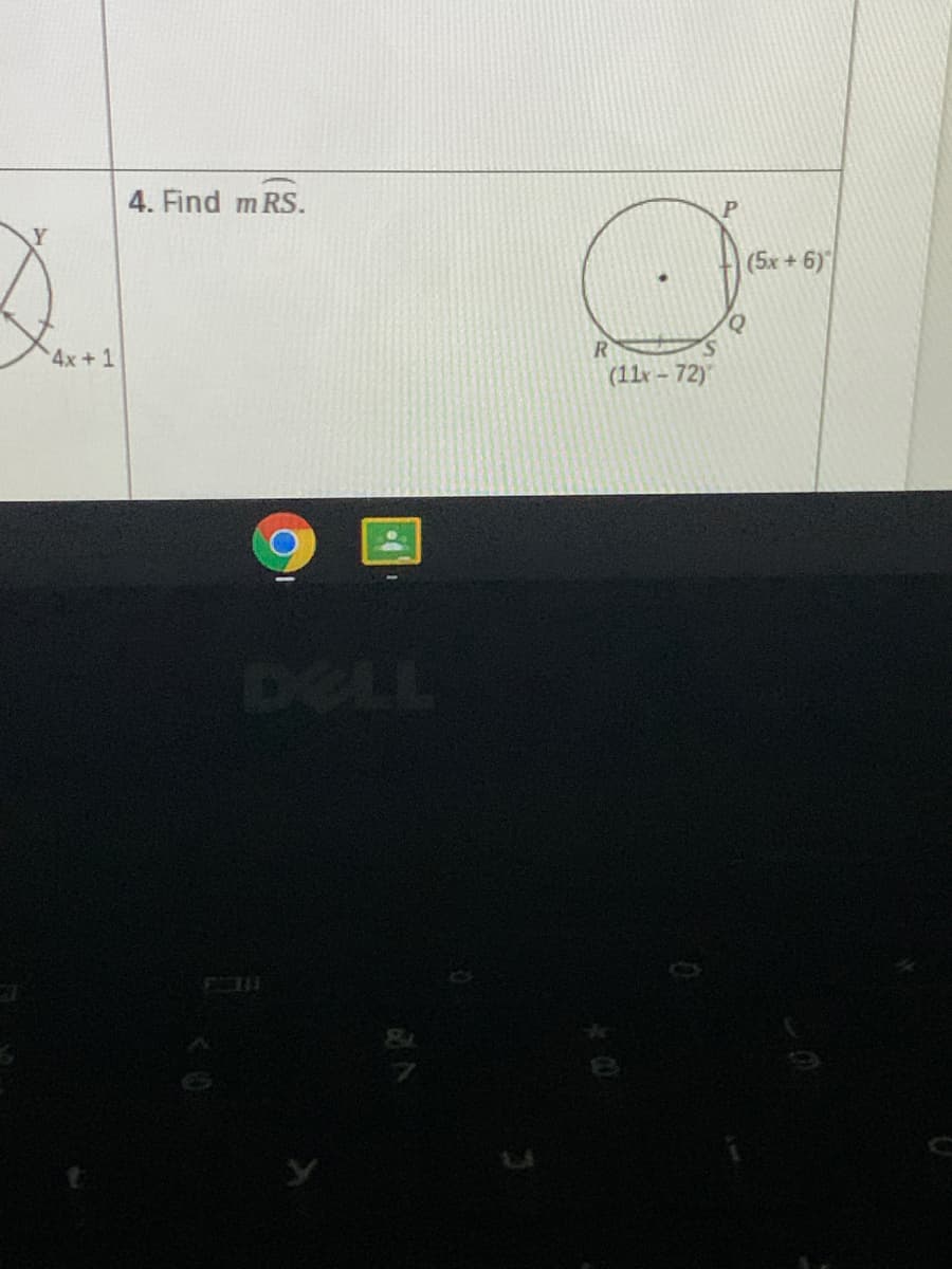 4. Find m RS.
(5х + 6)°
4x+1
S.
(11x-72)'
DELL
