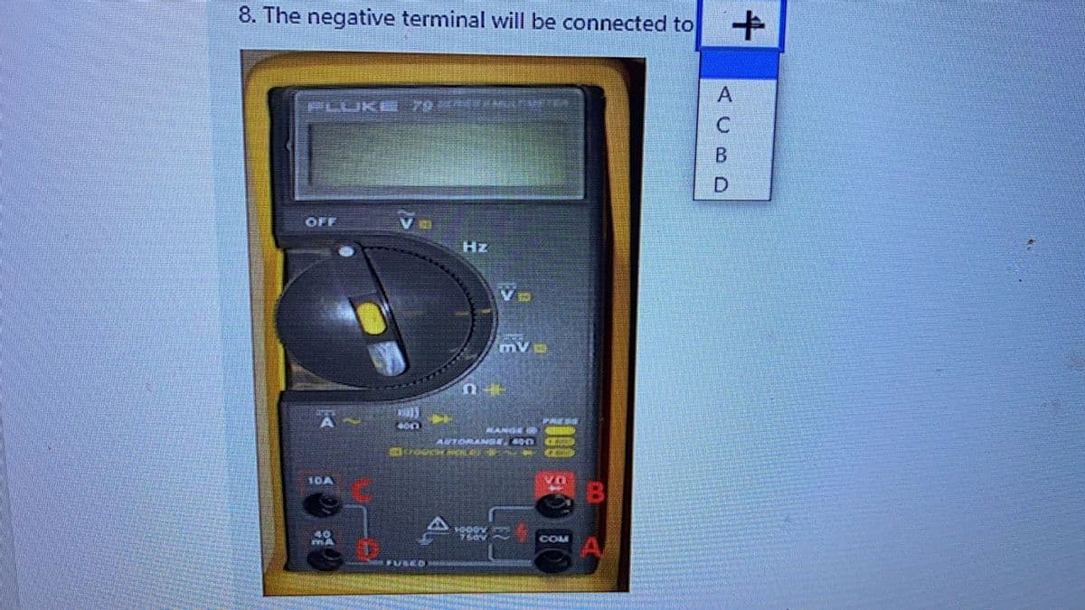 8. The negative terminal will be connected to
OFF
Hz
mV
PARKE
19ERY A coM
ACBD
