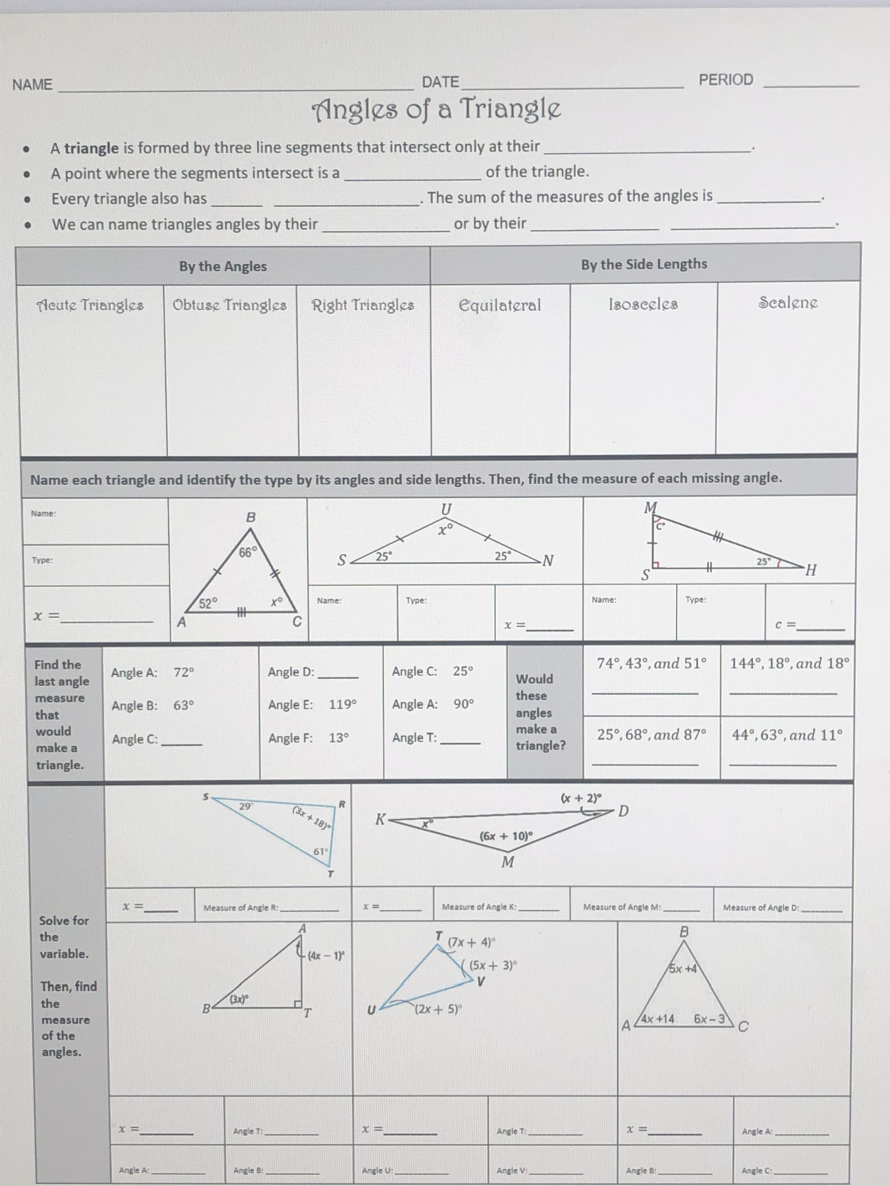 A triangle is formed by three line segments that intersect only at their
A point where the segments intersect is a
of the triangle.
Every triangle also has
The sum of the measures of the angles is
We can name triangles angles by their
or by their
