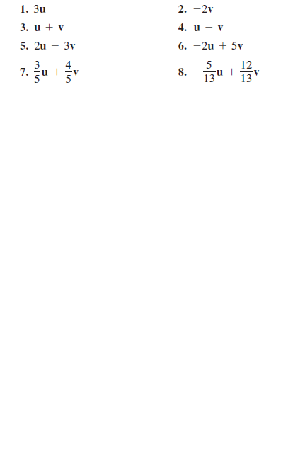 1. 3u
2. -2v
3. u + v
4. u - v
5. 2u
3y
6. -2u + 5v
4
cu +
5
gu +
7.
12
8.
13
13
