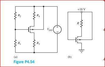 +18 V
R2
R4
VpD
R3
(b)
(a)
Figure P4.54
