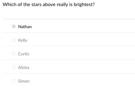 Which of the stars above really is brightest?
Nathan
Kelly
Curtis
Alisha
Simon