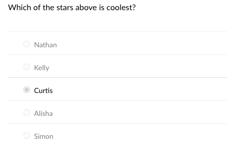 Which of the stars above is coolest?
Nathan
Kelly
Curtis
Alisha
Simon