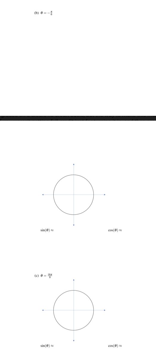 (b) 0 = -
sin(e)
cos(0)
(c) 0 = INA
sin(0) =
cos(0)
