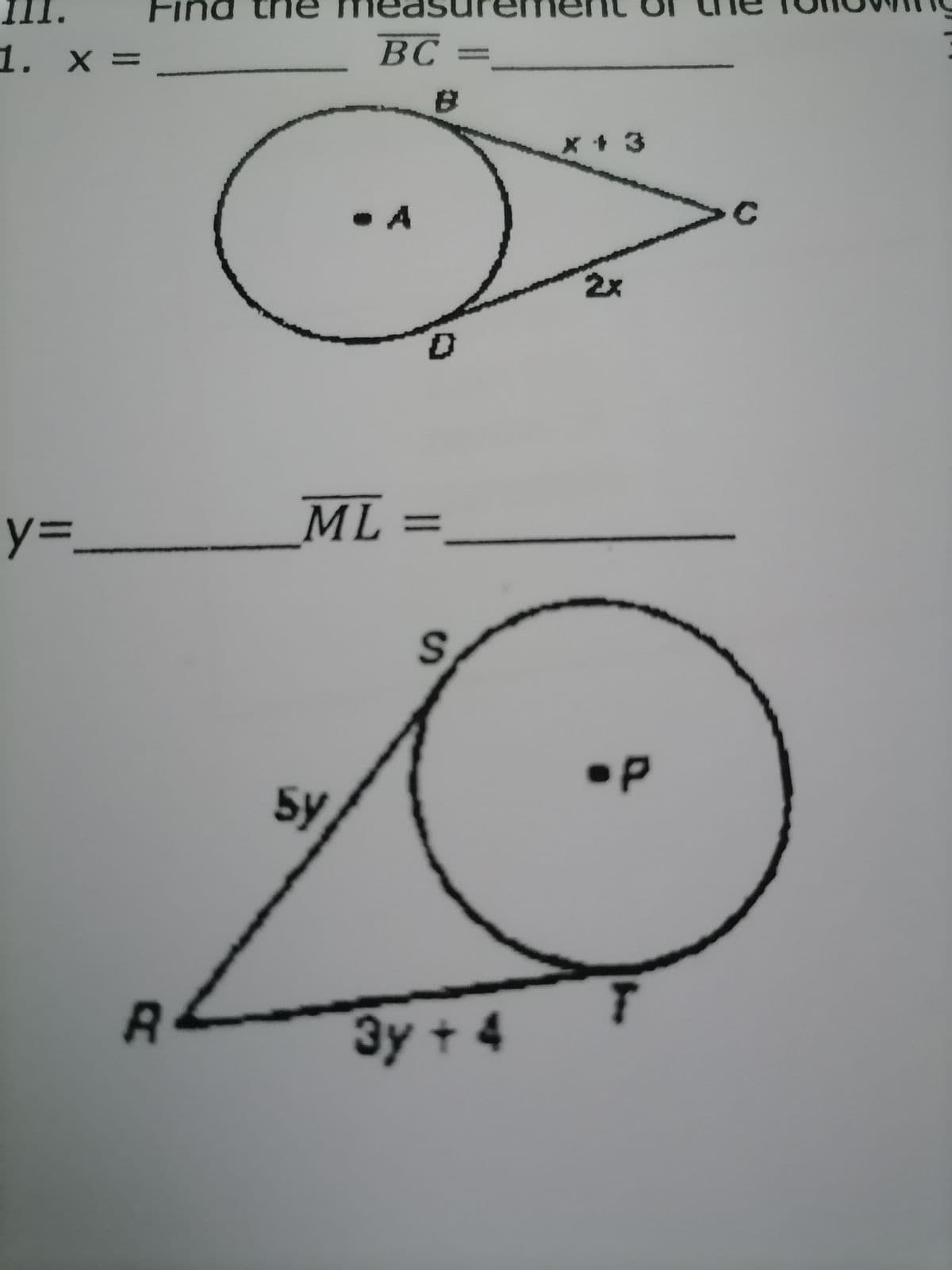 Find
1. x =
ВС
%3D
X + 3
• A
2x
ML =
%3D
%3D
•P
5y
AR
Зу +4
