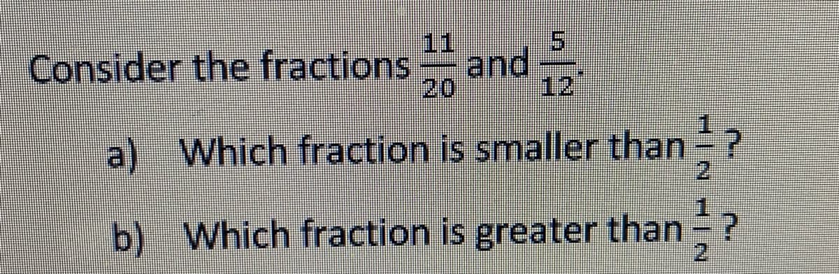 Consider the fractions and
20
a) Which fraction is smaller than
b)
#
NIP NIP
2
Which fraction is greater than - ?