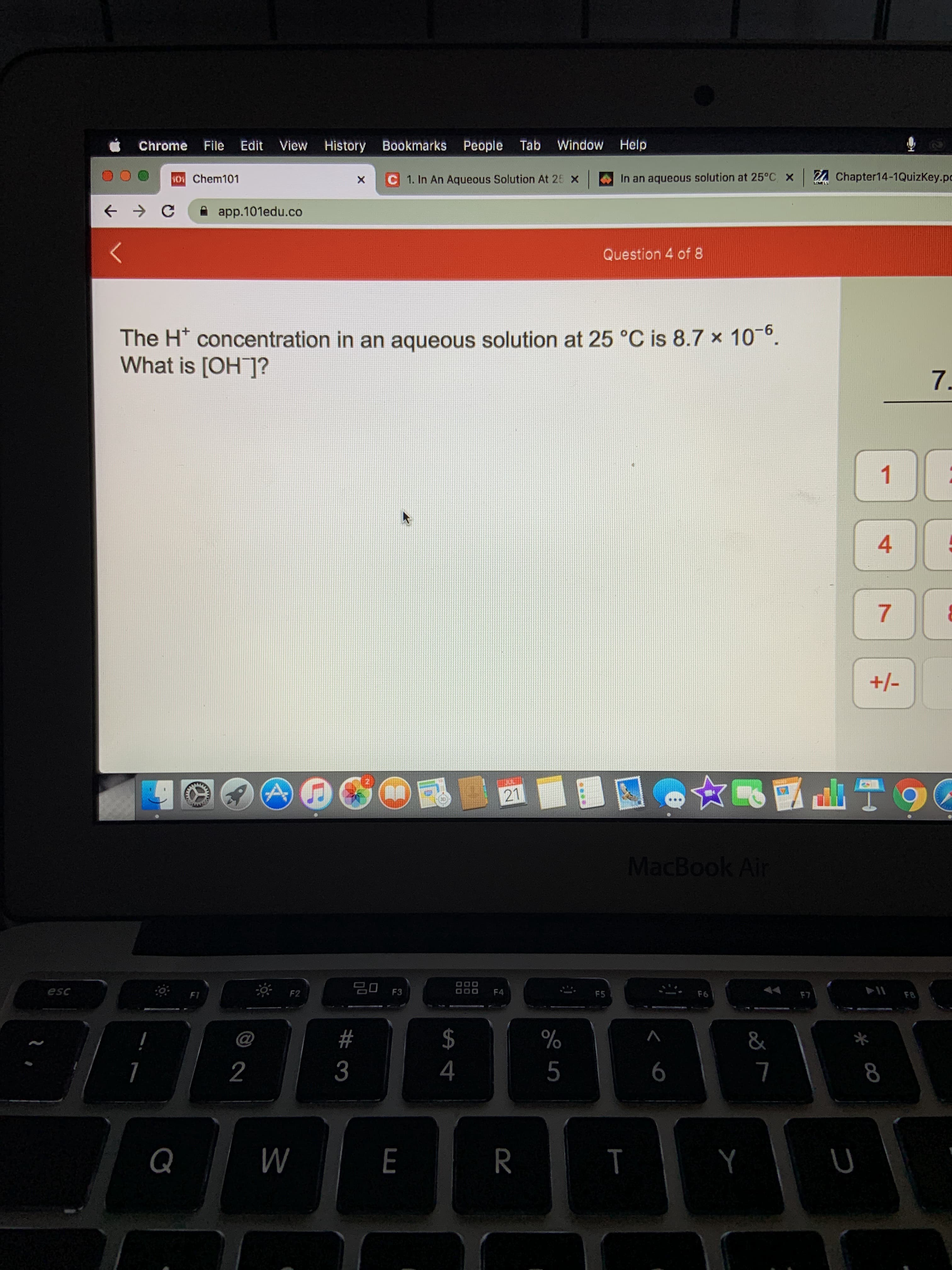 The H* concentration in an aqueous solution at 25 °C is 8.7 x 10°.
What is [OH]?
