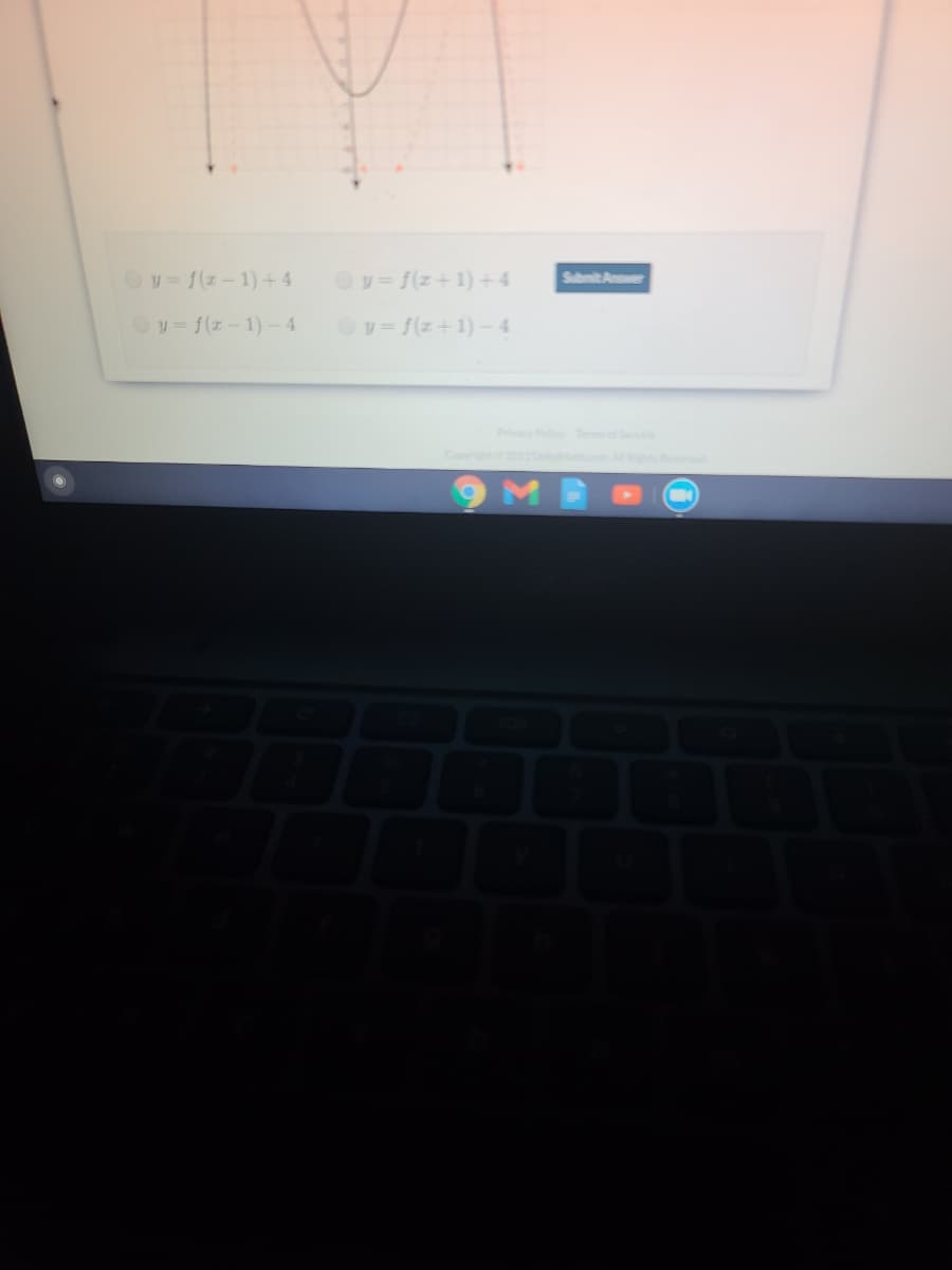 Oy= f(z-1)+ 4
Oy= f(z+1)+4
Submit Answer
Oy=f(z-1)- 4
Oy=f(z+1)-4
