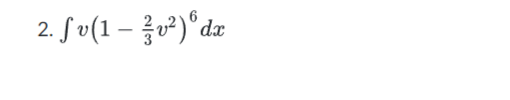 2. fu(1 – ž²)°dz
