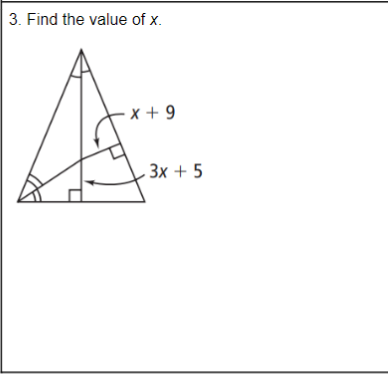 3. Find the value of x.
·x + 9
.3х + 5
