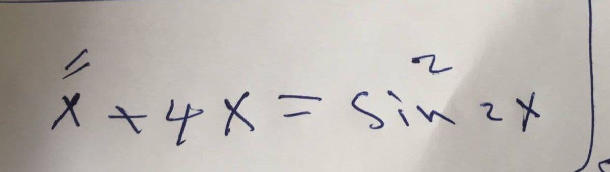 X←4メ= Sinzx
