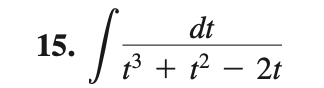 15.
Si
dt
1³ + 1² - 2t