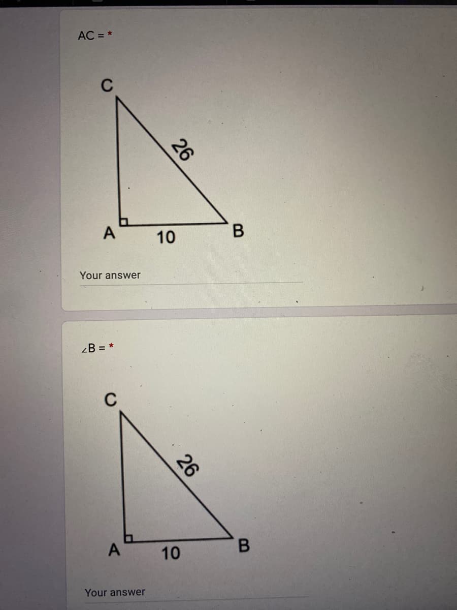 AC = *
C
A
10
B.
Your answer
-B = *
C
A
10
Your answer
26
26
