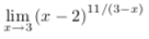 lim (r -2)11/(3-z)
