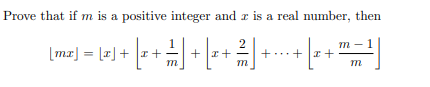 Prove that if m is a positive integer and r is a real number, then
Lma) = l=] + -+ + + [-+
2
+ r+
m
