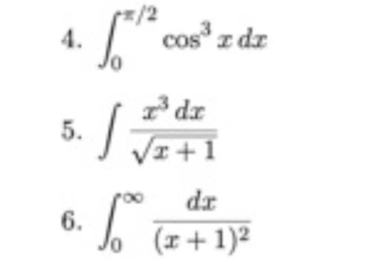 /2
4.
" cos" z dz
5.
I +IA
dr
6.
Jo (r+1)²
