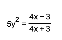 4х - 3
5y²
4х +3
%3D
