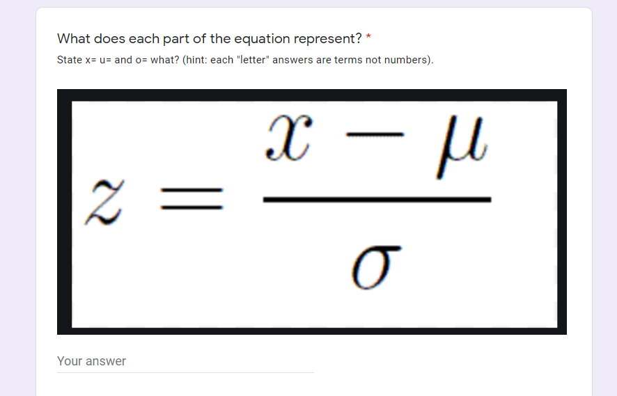 What does each part of the equation represent? *
State x= u= and o= what? (hint: each "letter" answers are terms not numbers).
Your answer
