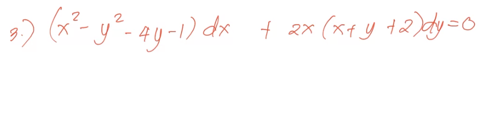 ) (- y*. ay-1) dx + 2x (x4 y 42)dy=0
